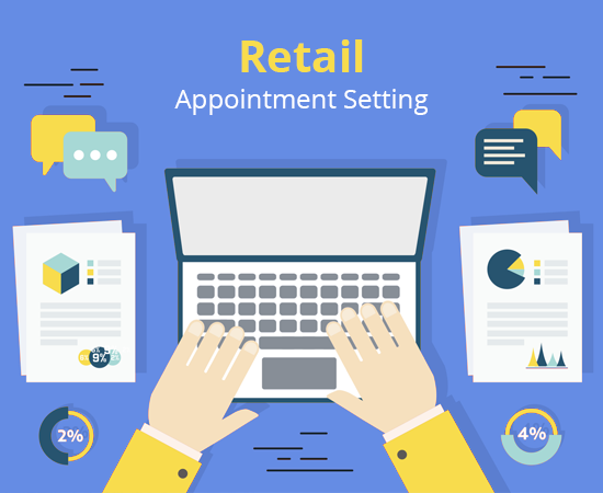 Retail appointment setting services